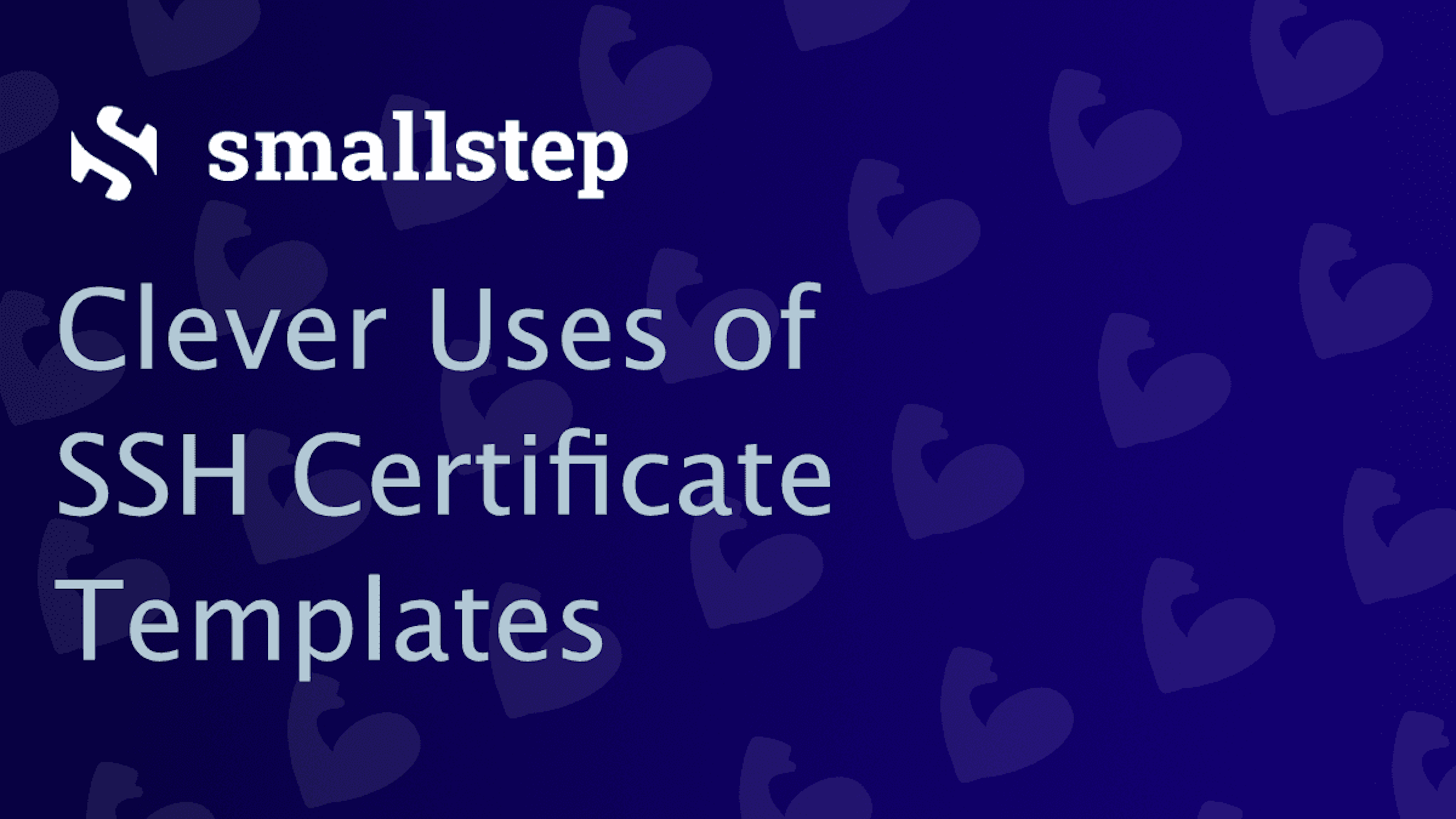 clever-uses-of-ssh-certificate-templates-unfurl.png