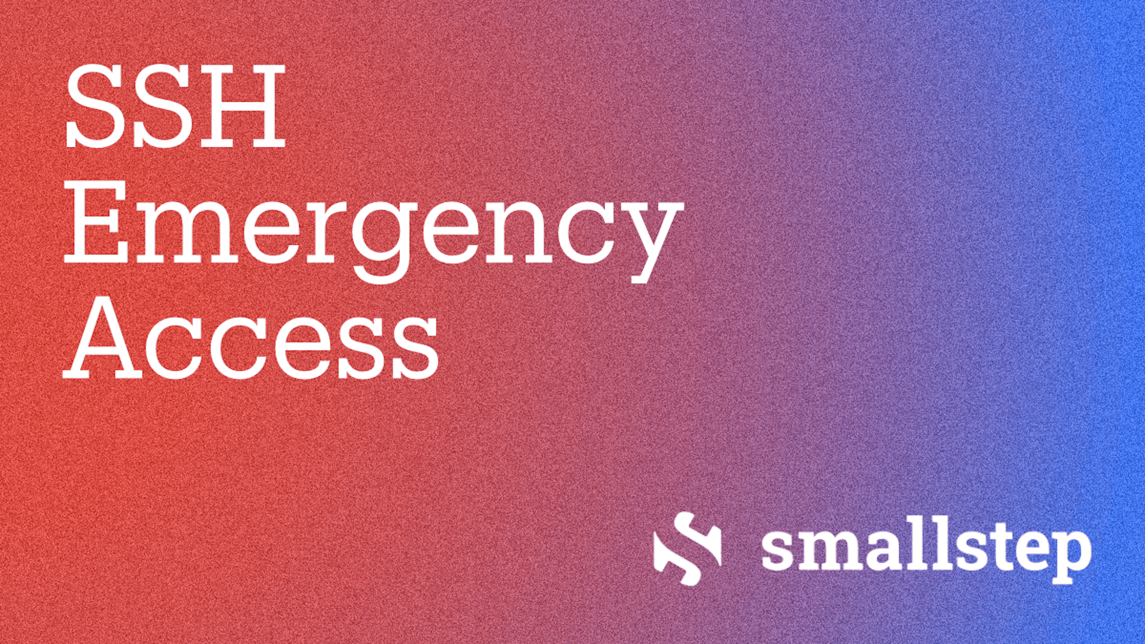 ssh-emergency-access-unfurl.png