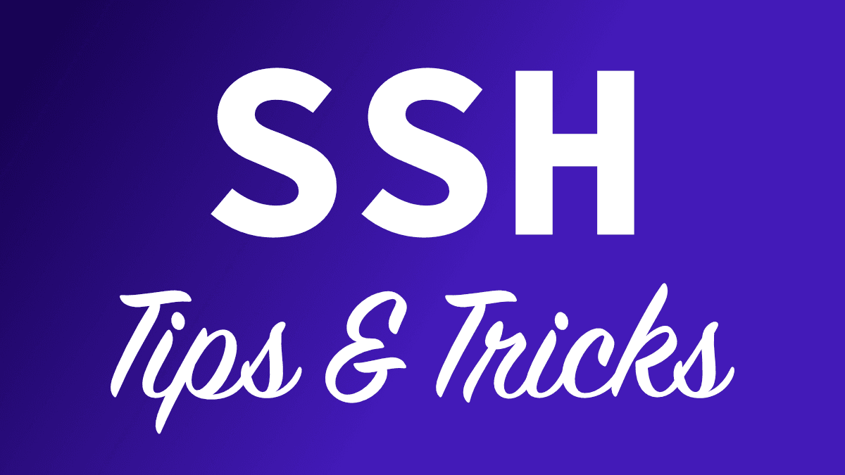 ssh-tips-tricks-unfurl.png